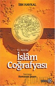 10. Asırda İslam Coğrafyası