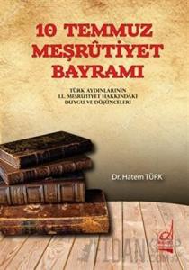 10 Temmuz Meşrutiyet Bayramı