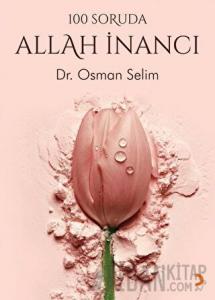 100 Soruda Allah İnancı