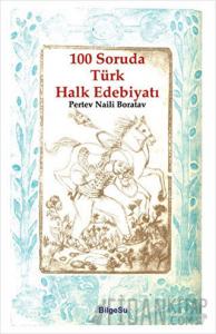 100 Soruda Türk Halk Edebiyatı