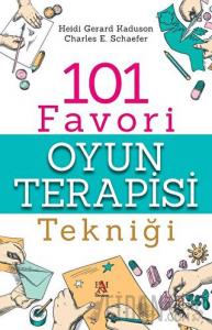 101 Favori Oyun Terapisi Tekniği
