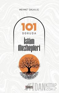 101 Soruda İslam Mezhepleri