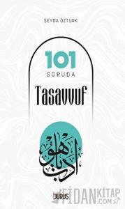 101 Soruda Tasavvuf