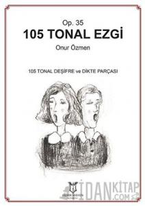 105 Tonal Ezgi - Op. 35