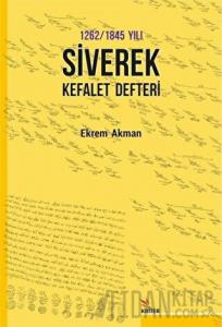 1262 -1845 Yılı Siverek Kefalet Defteri