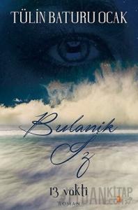 13 Vakti Bulanık İz