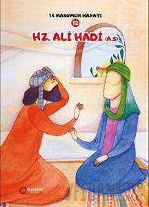 14 Masumun Hayatı (12) - Hz. Ali Hadi (A.S.)