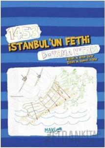 1453 İstanbul'un Fethi Boyama Kitabı