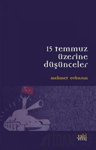 15 Temmuz Üzerine Düşünceler