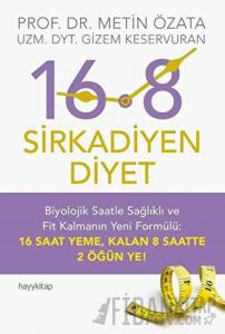 16:8 - Sirkadiyen Diyet