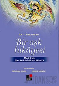 16. Yüzyıldan Bir Aşk Hikayesi