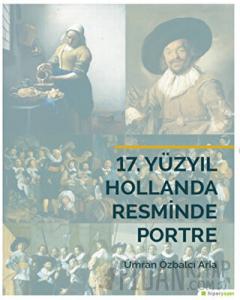 17. Yüzyıl Hollanda Resminde Portre