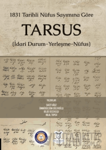 1831 Tarihli Nüfus Sayımına Göre Tarsus (İdari Durum-Yerleşme-Nüfus)