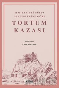 1835 Tarihli Nüfus Defterlerine Göre Tortum Kazası