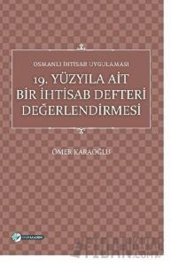 19. Yüzyıla Ait Bir İhtisab Defteri Değerlendirmesi