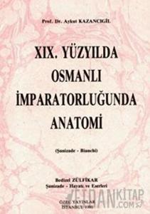 19. Yüzyılda Osmanlı İmparatorluğunda Anatomi