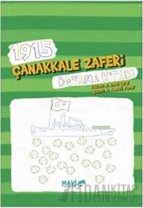 1915 Çanakkale Zaferi Boyama Kitabı