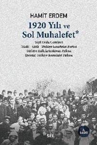 1920 Yılı ve Sol Muhalefet
