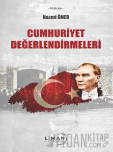 1923'ten 2008'e Cumhuriyet Değerlendirmeleri