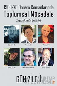 1960-70 Dönem Romanlarında Toplumsal Mücadele