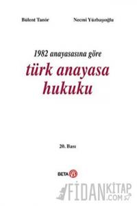1982 Anayasasına Göre Türk Anayasa Hukuku