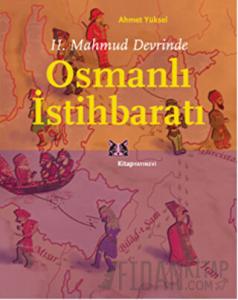 2. Mahmud Devrinde Osmanlı İstihbaratı