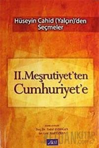 2. Meşrutiyet’ten Cumhuriyet’e