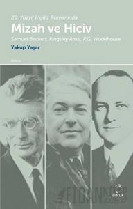 20. Yüzyıl İngiliz Romanında Mizah ve Hiciv