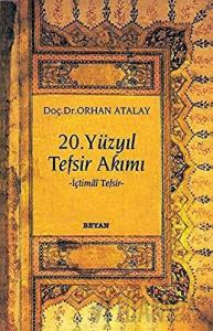 20. Yüzyıl Tefsir Akımı