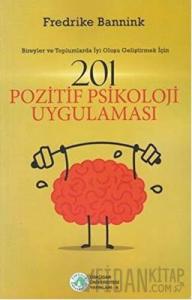 201 Pozitif Psikoloji Uygulaması