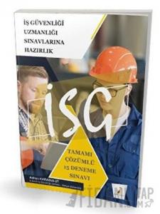 2021 İş Güvenliği Uzmanlığı Sınavlarına Hazırlık - Tamamı Çözümlü 15 Deneme Sınavı