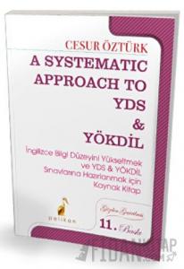 A Systematic Approach to YDS & YÖKDİL