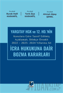 2022 - 2023 - 2024 Yıllarına Ait İcra Hukukuna Dair Bozma Kararları (Ciltli)