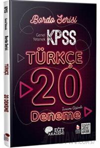 KPSS Türkçe Tamamı Çözümlü 20 Bordo Deneme Sınavı
