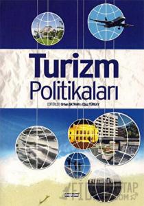 2023 Türkiye Turizm Stratejisi Işığında Turizm Politikaları