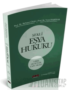 2025 Şekli Eşya Hukuku