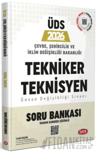 2026 Çevre, Şehircilik ve İklim Değişikliği Bakanlığı Tekniker ve Teknisyen Ünvan Değişikliği Sınavı Soru Bankası