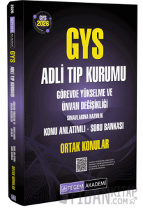 2026 GYS Adli Tıp Kurumu Görevde Yükselme ve Ünvan Değişikliği Sınavlarına Hazırlık Konu Anlatımlı Soru Bankası Ortak Konular