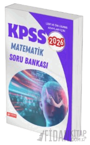 2026 KPSS Lise ve Önlisans Matematik Soru Bankası