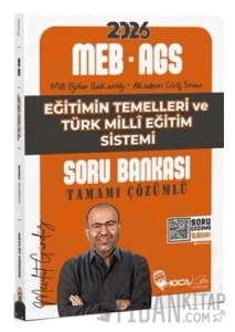 2026 MEB-AGS Eğitimin Temelleri ve Türk Milli Eğitim Sistemi Soru Bankası Çözümlü