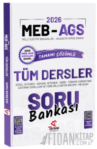 2026 MEB-AGS Tüm Dersler Soru Bankası Çözümlü