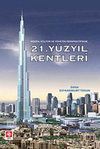 21. Yüzyıl Kentleri