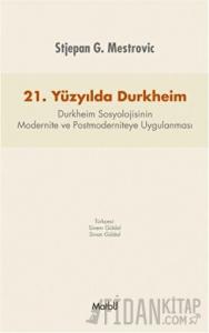 21. Yüzyılda Durkheim