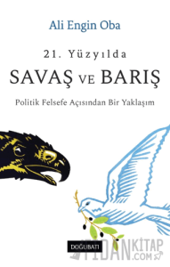 21. Yüzyılda Savaş ve Barış
