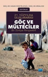 21. Yüzyılda Uluslararası Göç ve Mülteciler