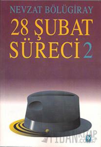 28 Şubat Süreci - 2