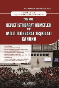 2937 Sayılı Devlet İstihbarat Hizmetleri ve Milli İstihbarat Teşkilatı Kanunu