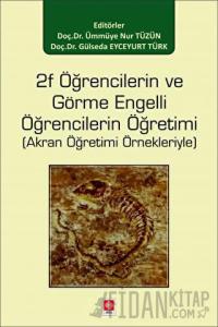 2f Öğrencilerin ve Görme Engelli Öğrencilerin Öğretimi