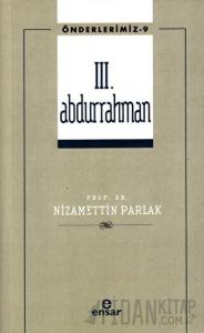 3. Abdurrahman (Önderlerimiz-9)
