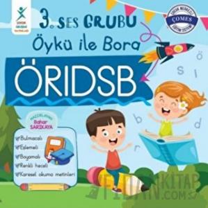 3. Ses Grubu Öykü ile Bora ÖRIDSB